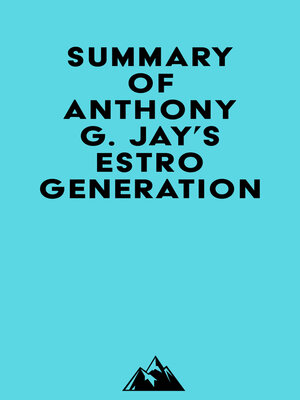 cover image of Summary of Anthony G. Jay's Estrogeneration
